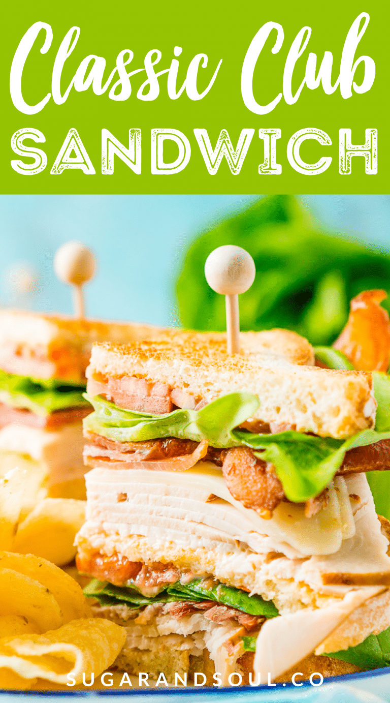 Classic Turkey Club Sandwich Recipe | Sugar and Soul