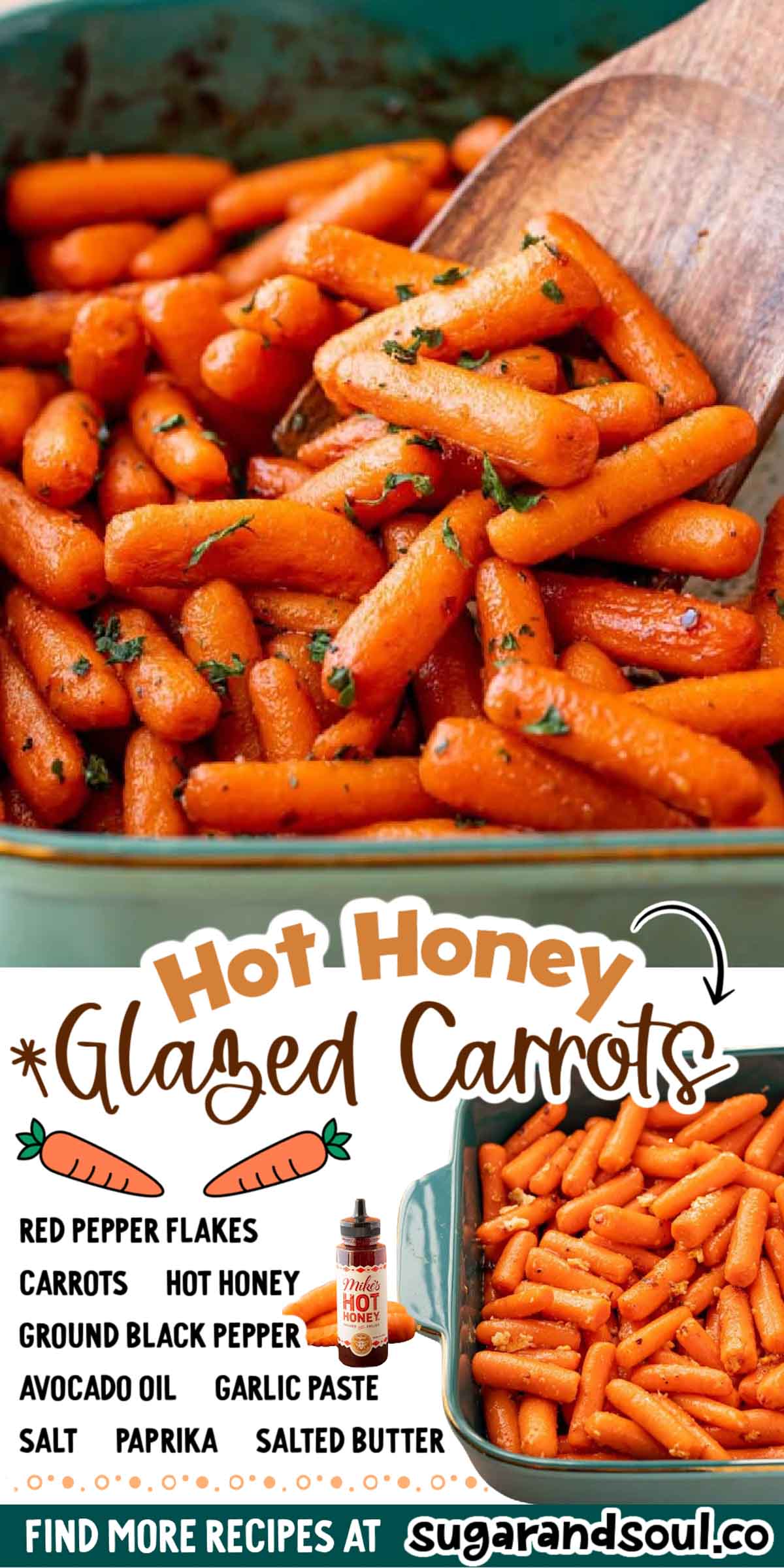 Hot Honey Glazed Carrots are a flavor-packed side dish that's made with Mike's Hot Honey to deliver a sweet heat that's perfect for the holidays! Ready to enjoy in about an hour! via @sugarandsoulco